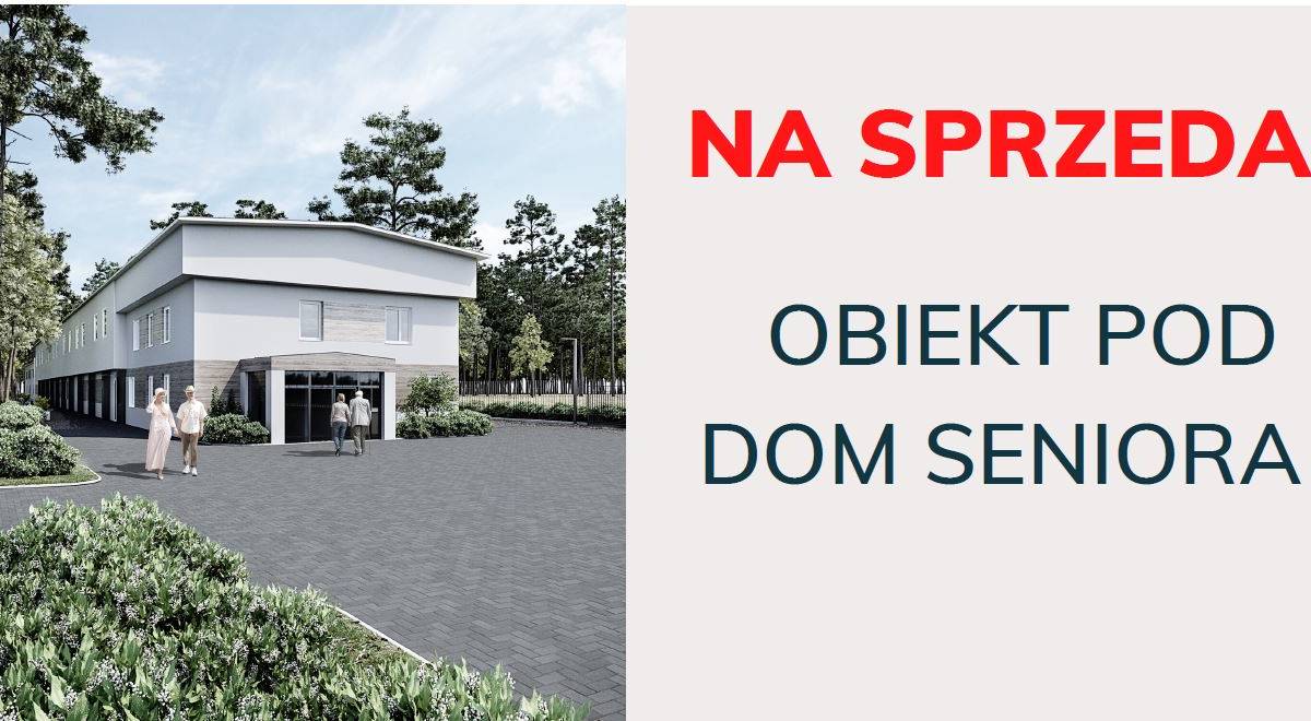 Obiekt z gotowym planem pod Dom Seniora
