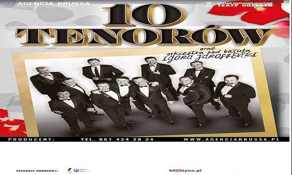 Występ 10 Tenorów w Rybniku