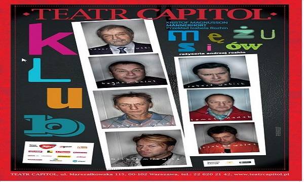 „Klub Mężusiów” - spektakl w Teatru Capitol w Warszawie