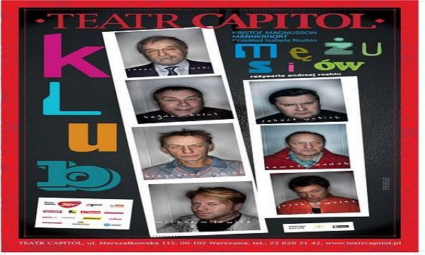 „Klub Mężusiów” - spektakl w Teatrze Capitol w Warszawie