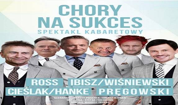 Chory na sukces - spektakl teatralny w Żywcu